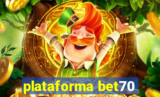 plataforma bet70